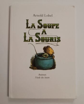 La soupe à la souris l'école des loisirs