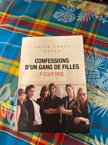 Livré confessions d’un gang de filles - foxfire - joyce Carol oates