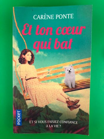 Et ton cœur qui bat - Carène Ponte