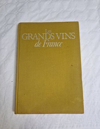 Anciens livre  , les grands vins de France  , 1988