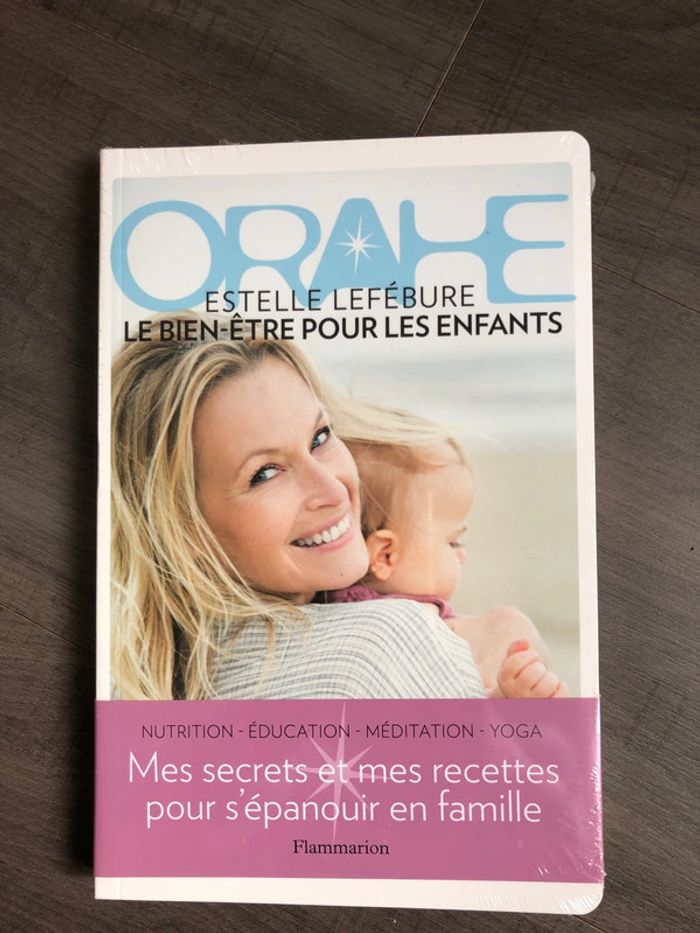 Livre orahé estelle lefebure le bien être pour les enfants