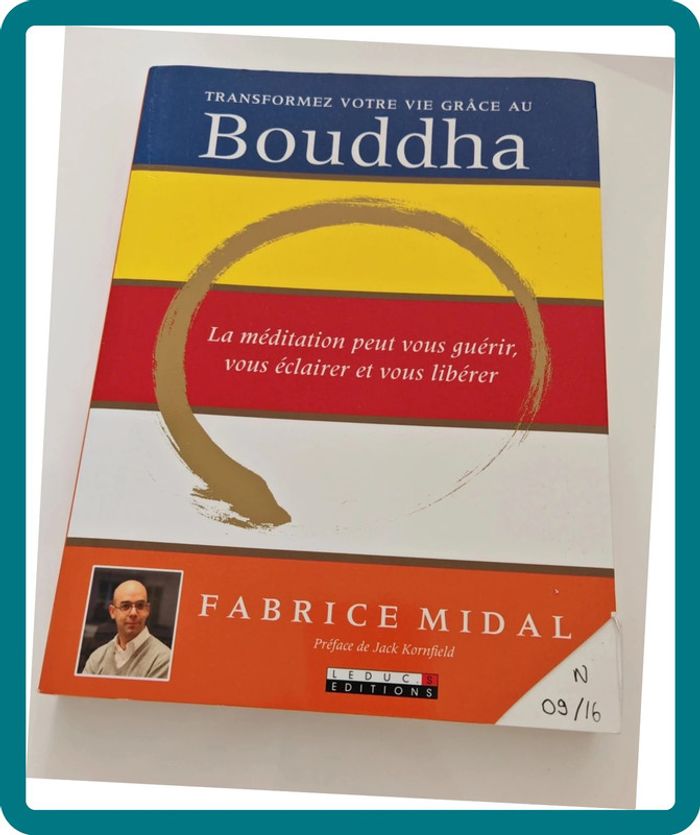 Transformez votre vie grâce au Bouddha – Fabrice Midal | Méditation, sagesse & bien-être