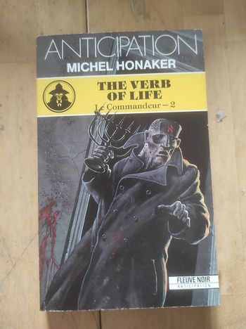 The Verb of File Le Commandeur - 2  Michel Honaker Fleuve Noir Anticipation 1735 1990