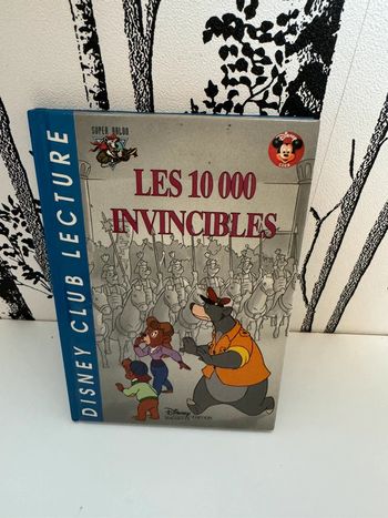 Livre Disney club lecteur les 10000 invincibles