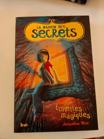 La maison des secrets, les lunettes magiques