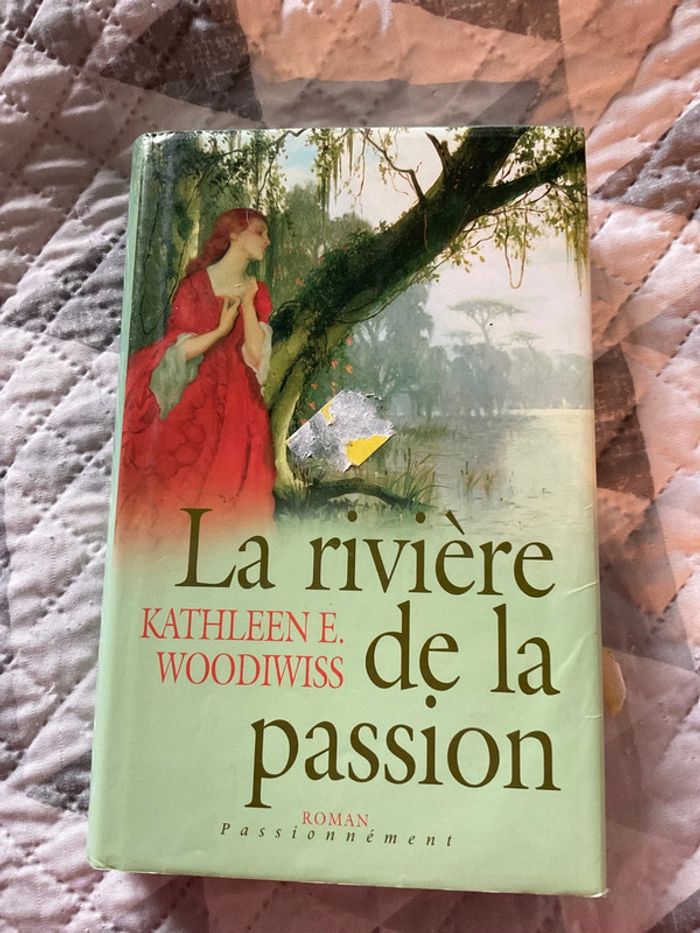 # la rivière de la passion Kathleen E Woodiwiss - photo numéro 2