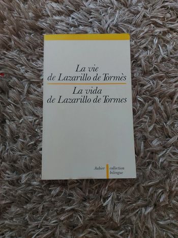 La vie de Lazarillo de Tormès.
