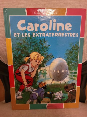 Livre rare Caroline et les Extraterrestres martiens Pierre Probst Hachette Jeunesse Album collection