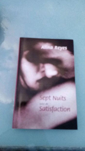 Sept nuits suivi de satisfaction