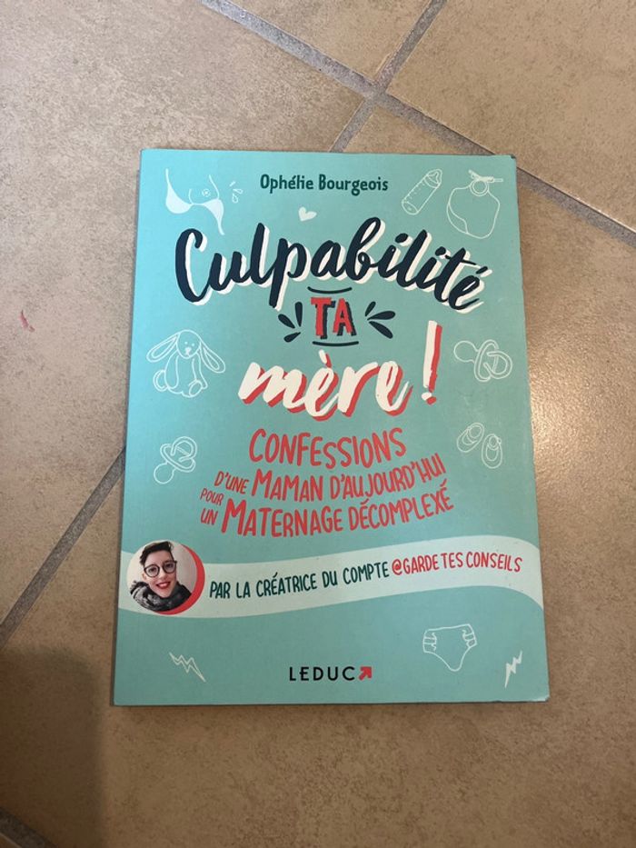 Culpabilité ta mère!