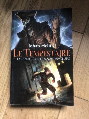 Le tempestaire - La confrérie des naufrageurs - Johan Heliot