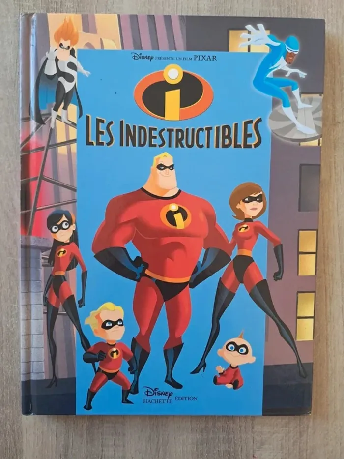 Livre enfant Les Indestructibles Disney hachette édition