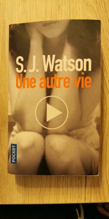 Livre Une Autre Vie S.J. Watson