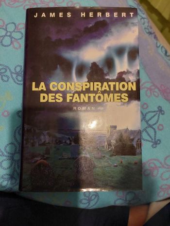 La conspiration  des fantômes.