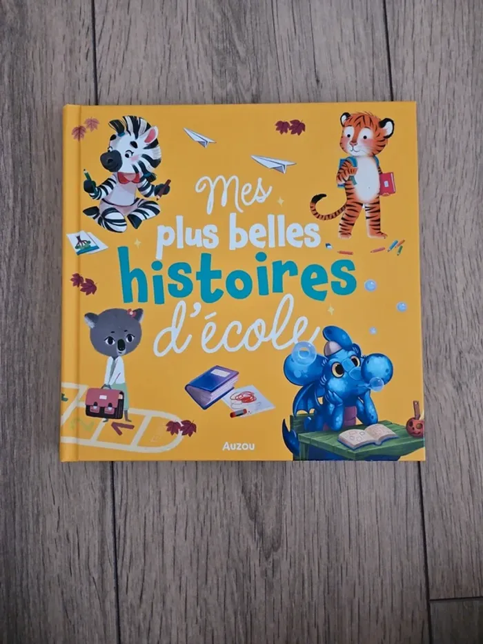 Livre "mes plus belles histoires d'ecole".