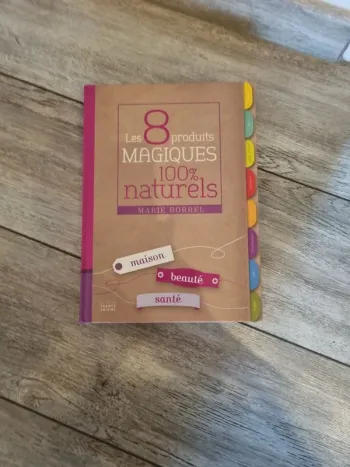 Livre les 8 produits magiques 100% naturels