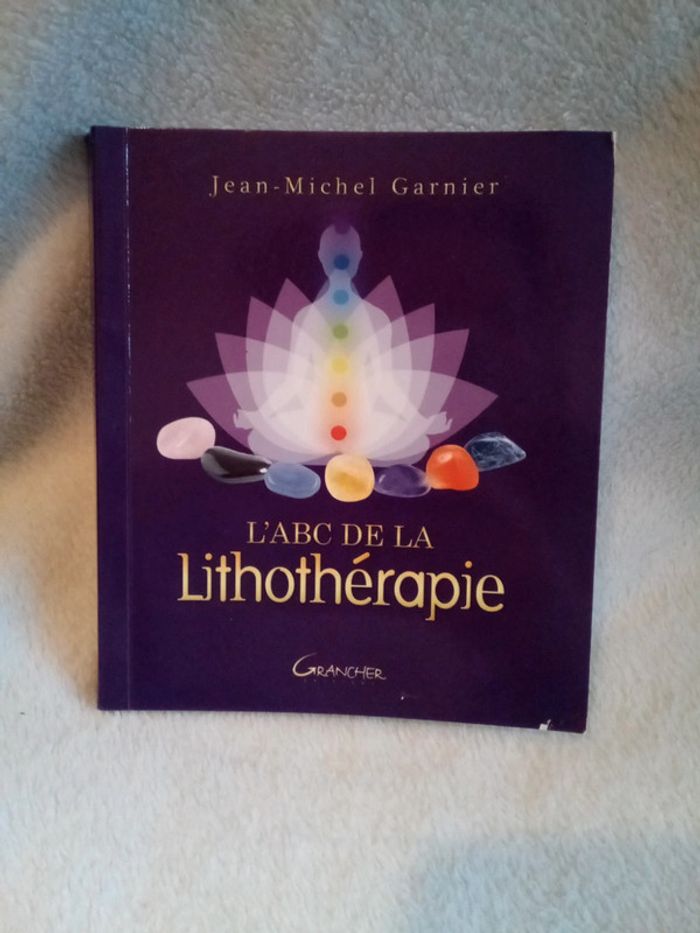L'ABC de la lithothérapie