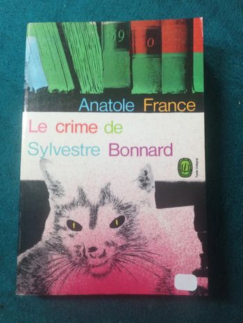 Anatole France - Le crime de Sylvestre Bonnard