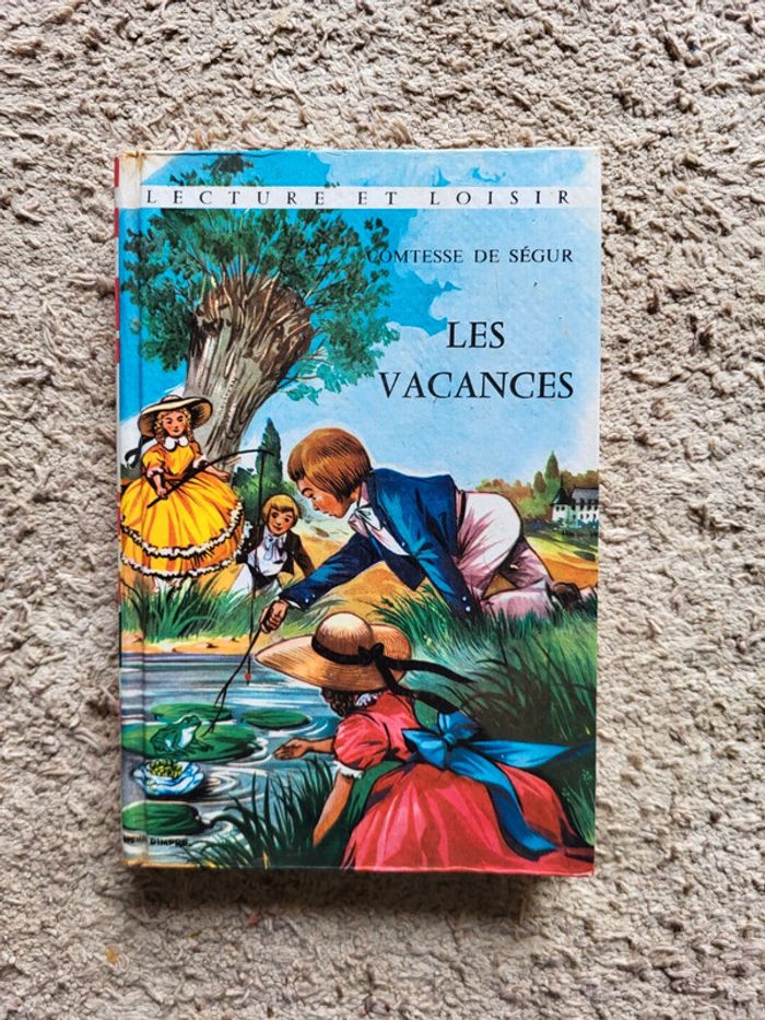 Les Vacances - Comtesse de Ségur (1964) - Lecture et Loisir