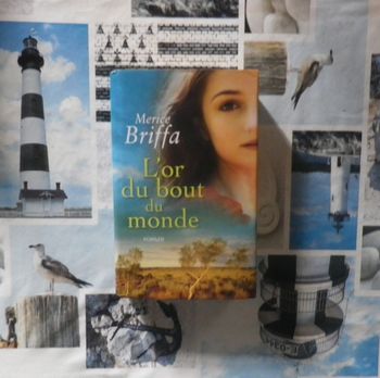 L'or du bout du monde de Merice Briffa Ed. France Loisirs