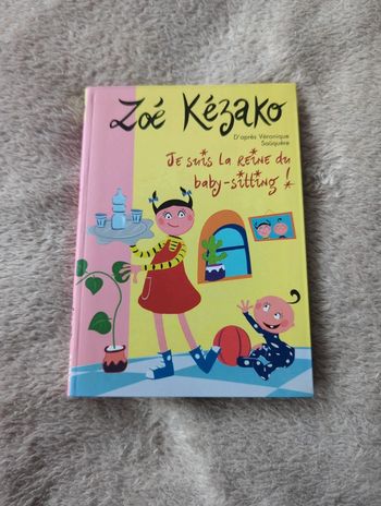 Zoé Kézako Je suis la reine du baby-sitting