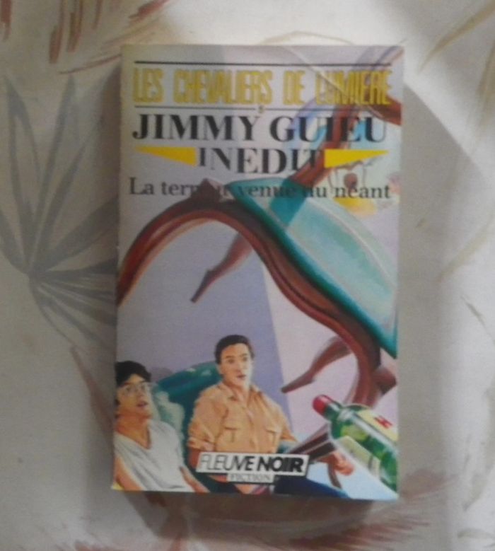 La terreur venue du néant T III Les Chevaliers de Lumière de Jimmy Guieu Ed Fleuve Noir