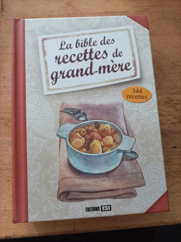 La bible des recettes de grand mère