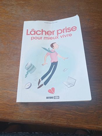 Lâcher prise pour mieux vivre