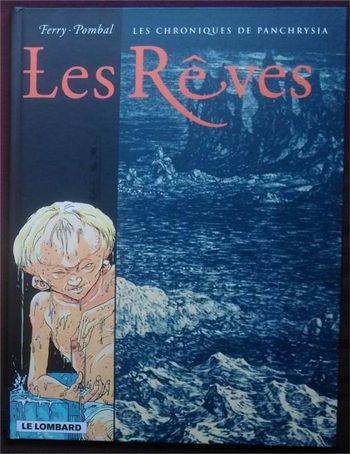 Les Chroniques de Panchrysia Tome 2 Les Rêves