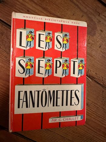 Livre roman Les sept Fantômettes Chaulet 7 nouvelle bibliothèque rose ancien vintage
