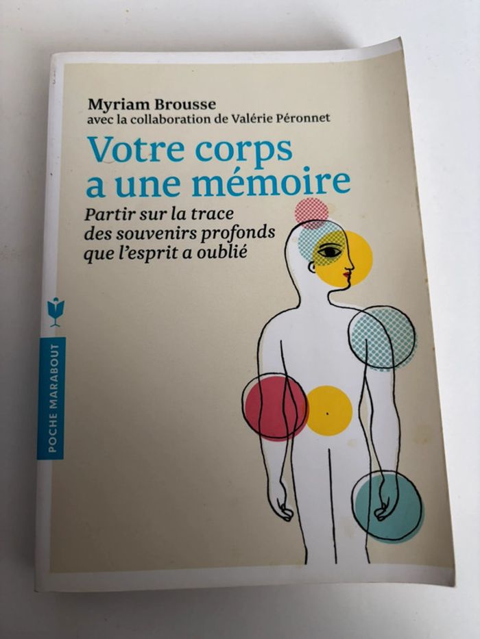 Votre corps a une mémoire