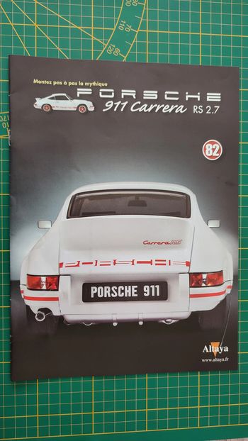Fascicule seul sans pièce n°82 pièce détachée Porsche 911 Carrera RS 2.7 1/8 1/8ème Altaya #B37