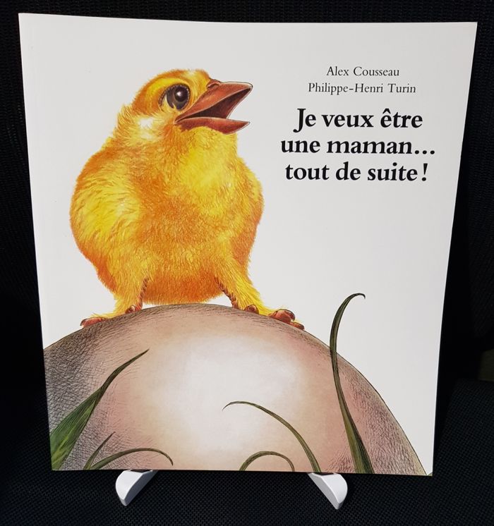 Je veux être une maman… tout de suite ! - Alex Cousseau - Philippe-Henri Turin - Ecole des loisirs