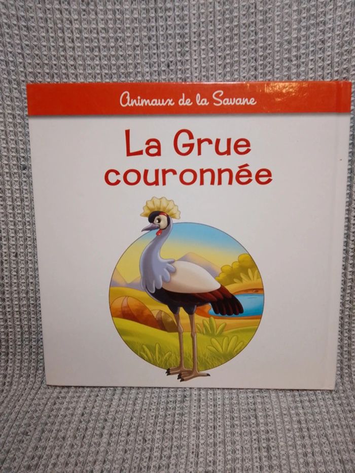 La Grue couronnée - série "Animaux de la savane" N.52 / Ed.Altaya - photo numéro 2