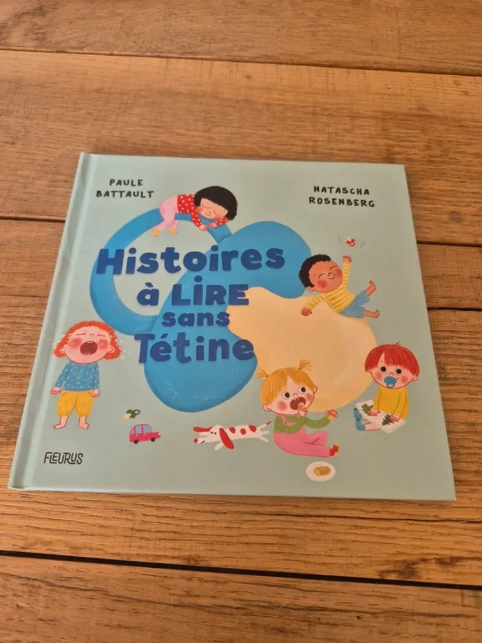📚 Livre enfant Histoire à lire sans tétine
Éditions Fleurus