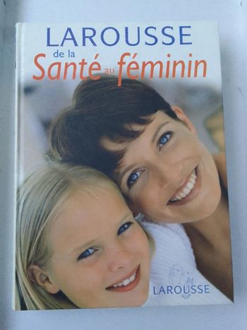 Larousse de la santé au féminin