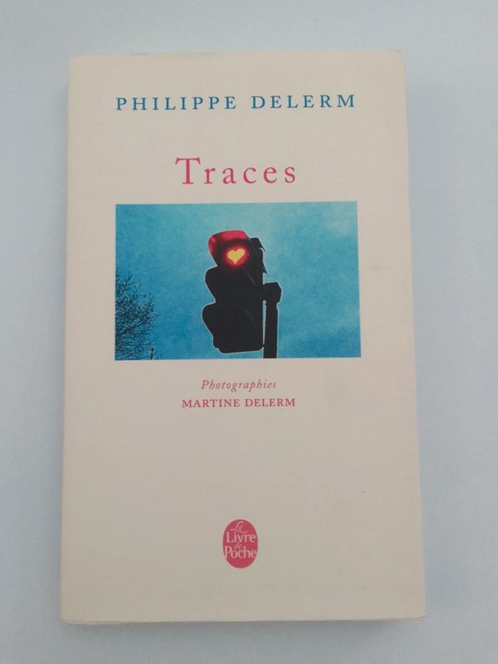 Philippe Delerm - Traces