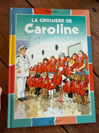 Livre histoire ouvrage rare édition couleurs Caroline La croisière