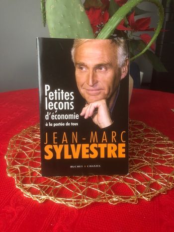 Petites leçons d’économie à la portée de tous - Jean Marc Sylvestre