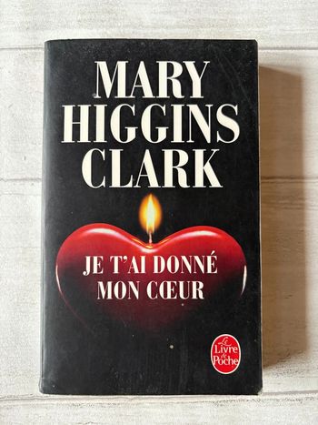 Je t ai donné mon cœur mary Higgins clark