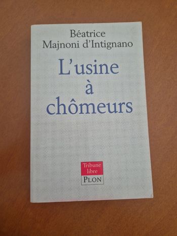 Livre l usine à chômeurs