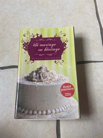 Un mariage en héritage