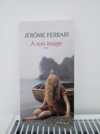 À son image de Jérôme Ferrari
