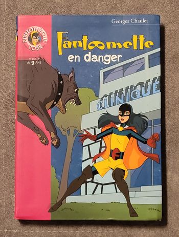 Fantômette en danger Georges Chaulet