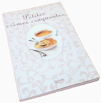 Philippe Mérel Petites crèmes craquantes Hachette pratique