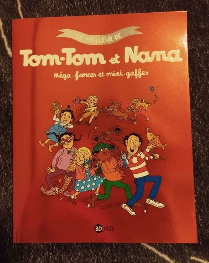 Le meilleur de Tom-Tom et Nana Bd kids j'aime lire