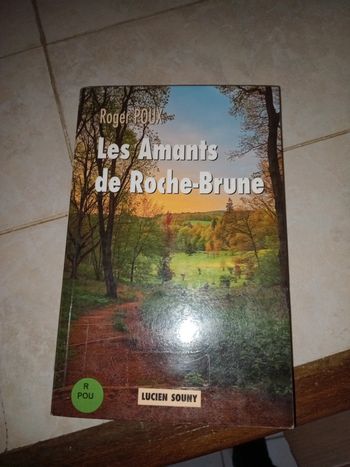 Roger poux : les amants de roche-brune
