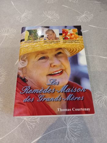 Les remèdes-maison des Grands-mères