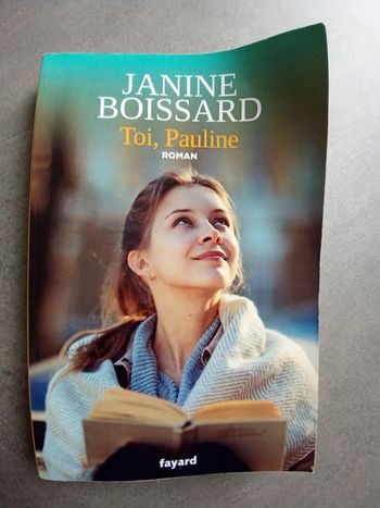 Livre toi Pauline Janine boissard