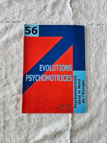 Évolutions Psychomotrices - Vol.14 n°56